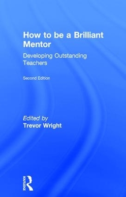 How to be a Brilliant Mentor by Trevor Wright