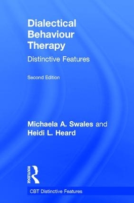 Dialectical Behaviour Therapy by Michaela A. Swales