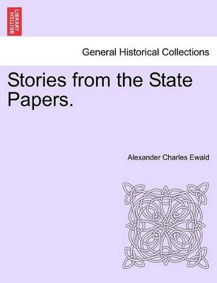 Stories from the State Papers. book