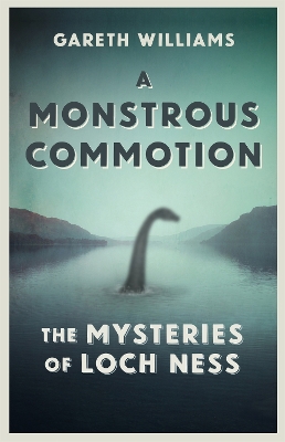 A Monstrous Commotion by Gareth Williams