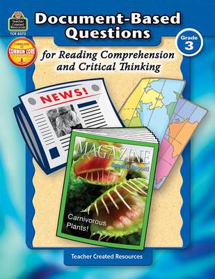Document-Based Questions for Reading Comprehension and Critical Thinking by Debra Housel