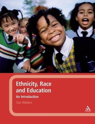 Ethnicity, Race and Education book