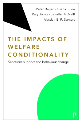 The Impacts of Welfare Conditionality: Sanctions Support and Behaviour Change book
