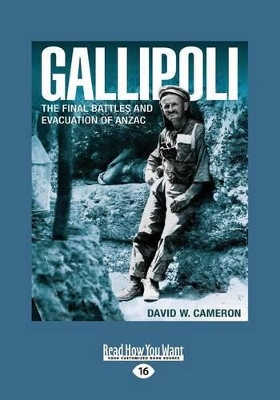 Gallipoli: The final battles and evacuation of Anzac book
