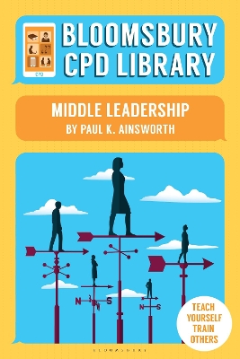 Bloomsbury CPD Library: Middle Leadership book