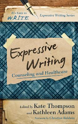 Expressive Writing by Kathleen Adams