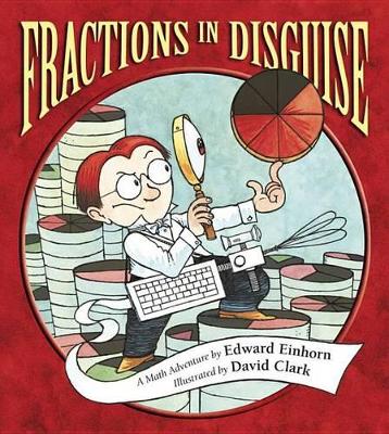 Fractions In Disguise book