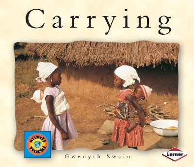 Carrying by Gwenyth Swain
