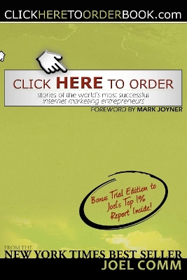 Click Here to Order: Stories of the World's Most Successful Internet Marketing Entrepreneurs book