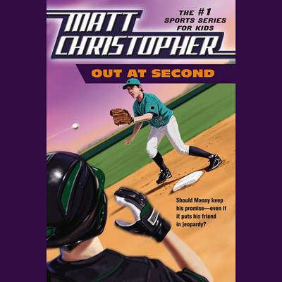 Out at Second by Matt Christopher