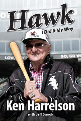 Hawk: I Did It My Way book