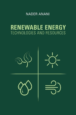 Renewable Energy Technologies and Resources book