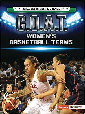 G.O.A.T. Women's Basketball Teams book