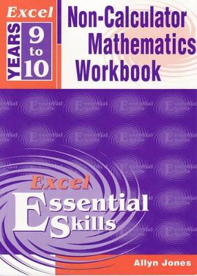 Excel Non Calculator Maths Workbook: Excel Years 9 to 10: Year 9-10 book
