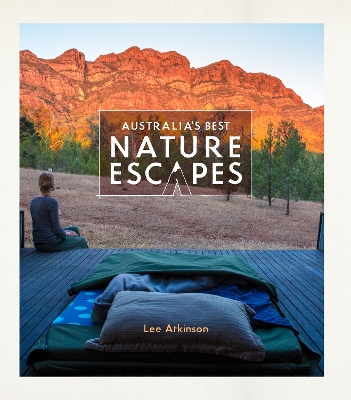 Australia's Best Nature Escapes book