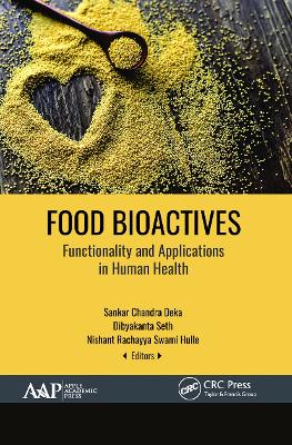 Food Bioactives: Functionality and Applications in Human Health by Sankar Chandra Deka