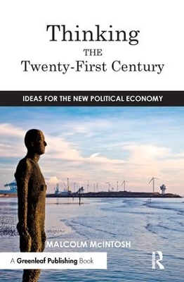 Thinking the Twenty--First Century by Malcolm McIntosh