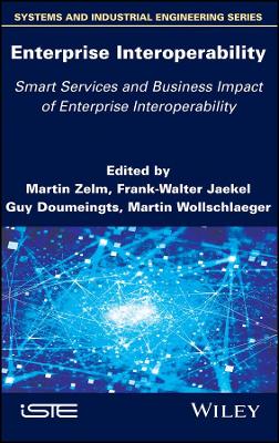 Enterprise Interoperability: Smart Services and Business Impact of Enterprise Interoperability book