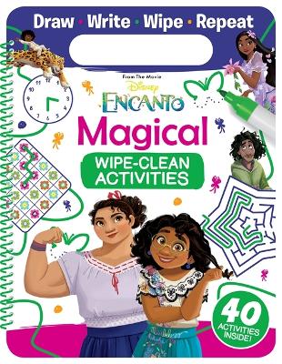 Disney Encanto: Magical Wipe-Clean Activities by Walt Disney