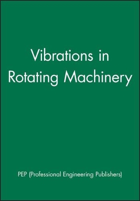 Seventh International Conference on Vibrations in Rotating Machinery book