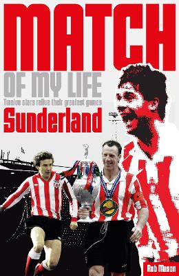 Sunderland Match of My Life book