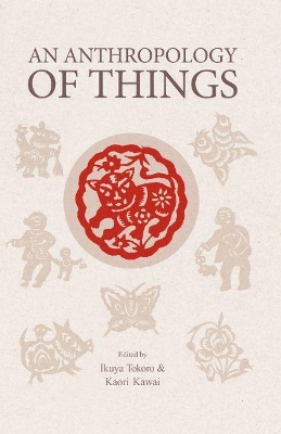 An Anthropology of Things book