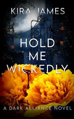 Hold Me Wickedly book