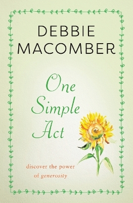 One Simple Act: Discovering the Power of Generosity book