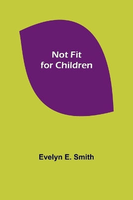 Not Fit for Children book