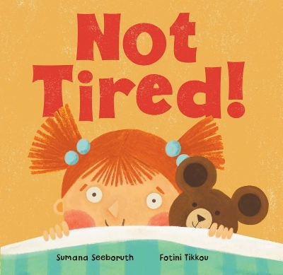 Not Tired! book