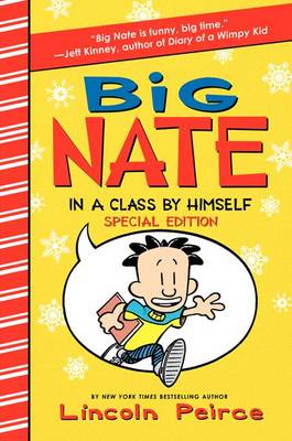 Big Nate: In a Class by Himself Special Edition by Lincoln Peirce