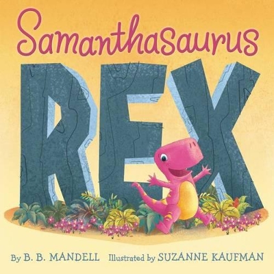 Samanthasaurus Rex book