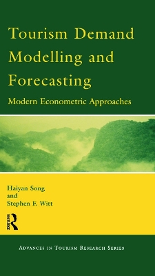 Tourism Demand Modelling and Forecasting book