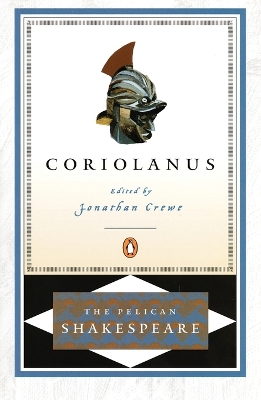 Coriolanus by William Shakespeare