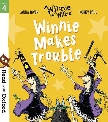 Read with Oxford: Stage 4: Winnie and Wilbur: Winnie Makes Trouble book