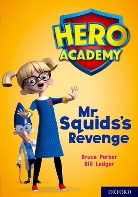 Hero Academy: Oxford Level 11, Lime Book Band: Mr Squid's Revenge book