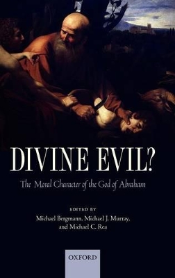 Divine Evil? by Michael Bergmann