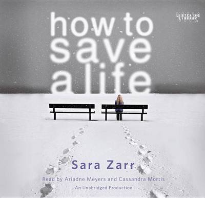 How to Save a Life by Sara Zarr