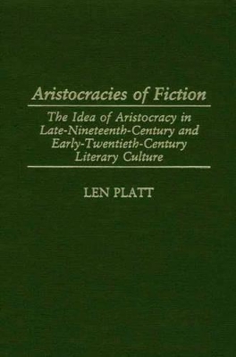 Aristocracies of Fiction book