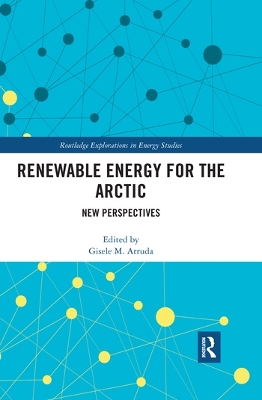 Renewable Energy for the Arctic: New Perspectives book