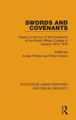 Swords and Covenants: Essays in Honour of the Centennial of the Royal Military College of Canada 1876–1976 book