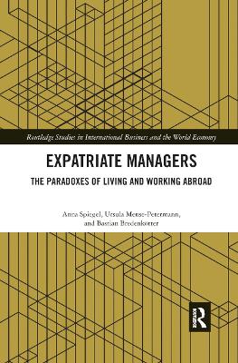 Expatriate Managers: The Paradoxes of Living and Working Abroad book