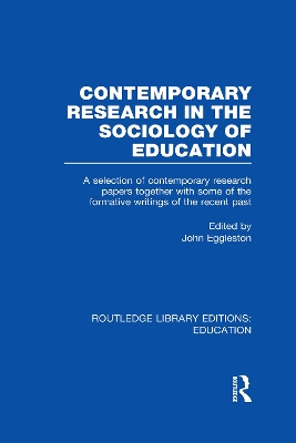 Contemporary Research in the Sociology of Education book