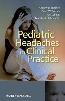 Pediatric Headaches in Clinical Practice book