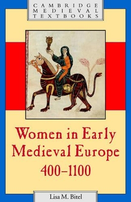 Women in Early Medieval Europe, 400-1100 book