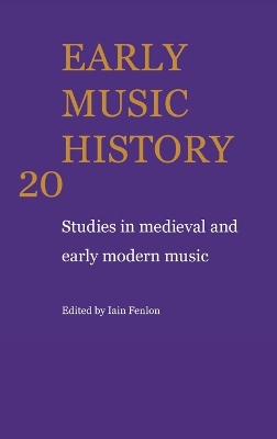 Early Music History: Volume 20 book