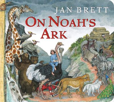 On Noah's Ark (Oversized Lap Board Book) by Jan Brett