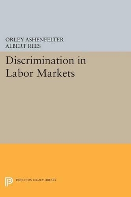 Discrimination in Labor Markets by Orley Ashenfelter