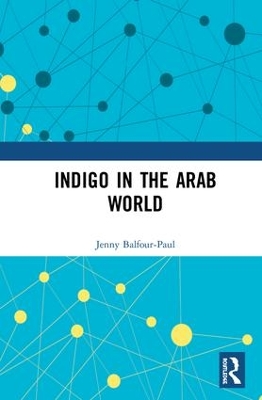 Indigo in the Arab World book