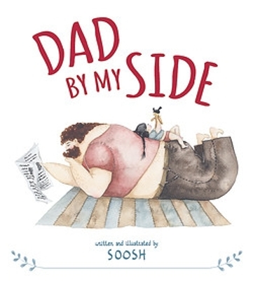 Dad by My Side by Soosh